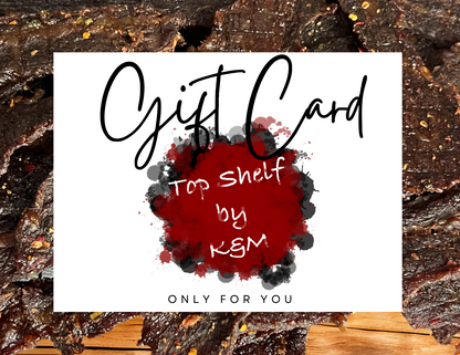 Top Shelf Delicatessen Jerky Gift Cards